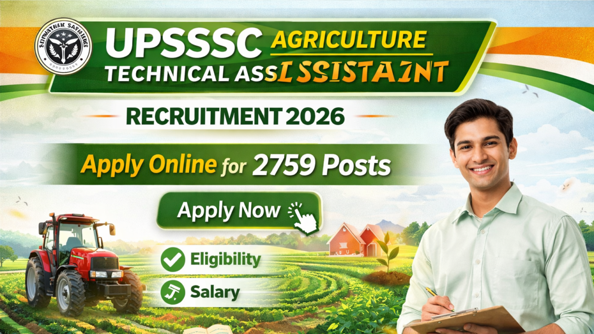 UPSSSC Agriculture Technical Assistant Recruitment 2026