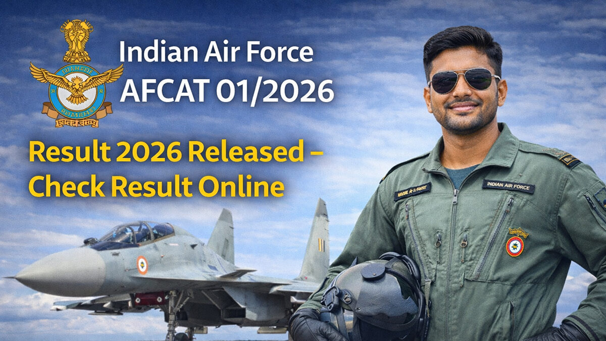 Indian Air Force AFCAT 01/2026 Result 2026