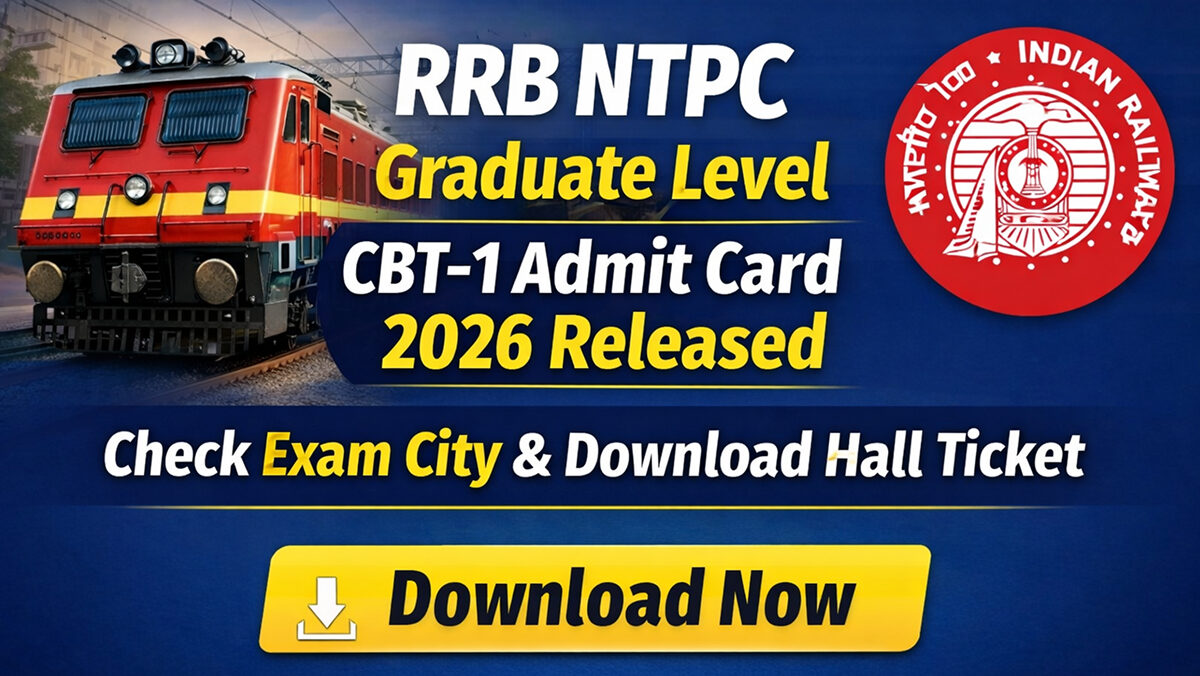 RRB NTPC Graduate Level Admit Card 2026