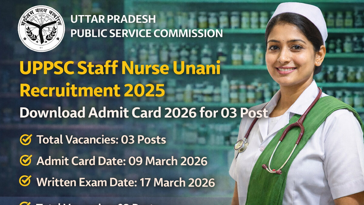UPPSC Staff Nurse Unani Admit Card 2026